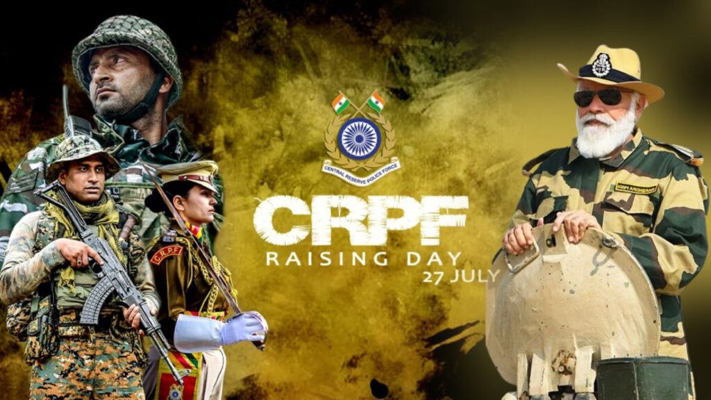 CRPF foundation day: प्रधानमंत्री मोदी ने CRPF को स्थापना दिवस की बधाई दी, जानिए इस बल का इतिहास