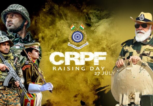 CRPF foundation day: प्रधानमंत्री मोदी ने CRPF को स्थापना दिवस की बधाई दी, जानिए इस बल का इतिहास
